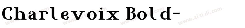 Charlevoix Bold字体转换